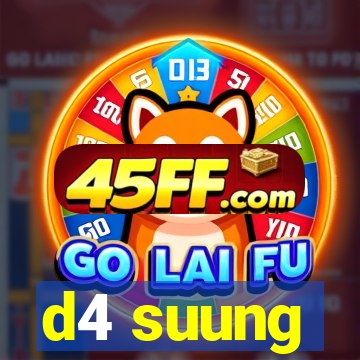 d4 suung
